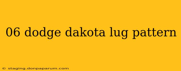 06 dodge dakota lug pattern