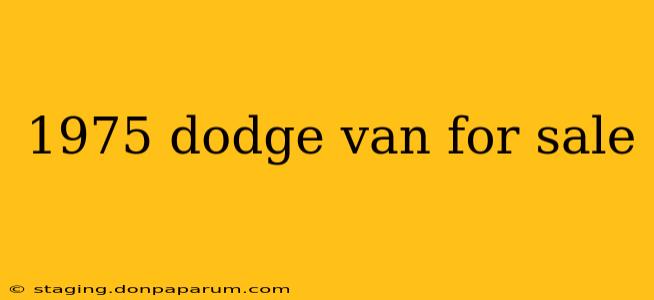 1975 dodge van for sale