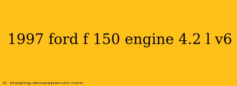 1997 ford f 150 engine 4.2 l v6