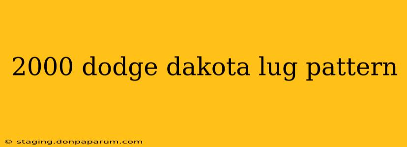 2000 dodge dakota lug pattern