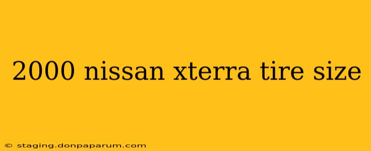 2000 nissan xterra tire size