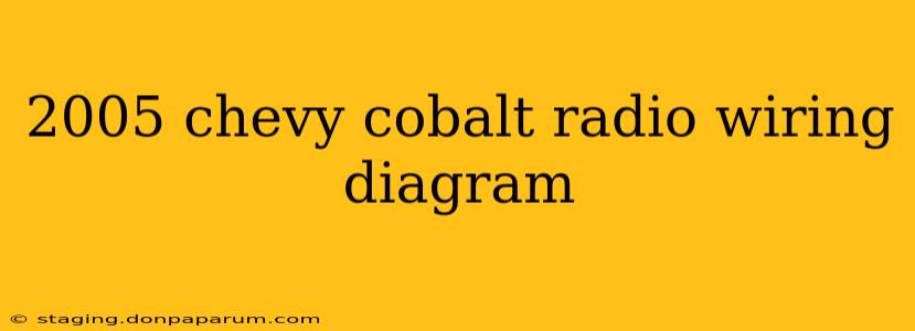 2005 chevy cobalt radio wiring diagram