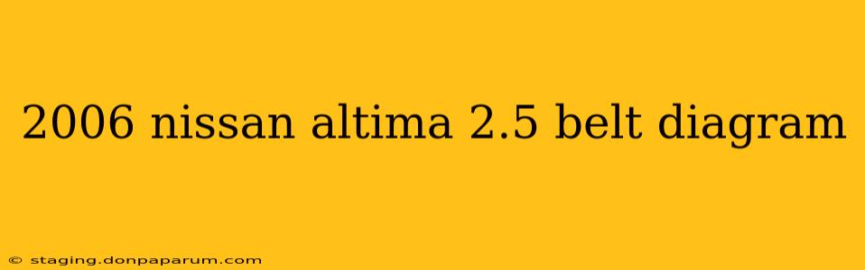 2006 nissan altima 2.5 belt diagram