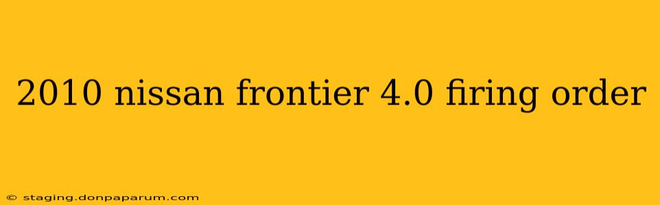 2010 nissan frontier 4.0 firing order