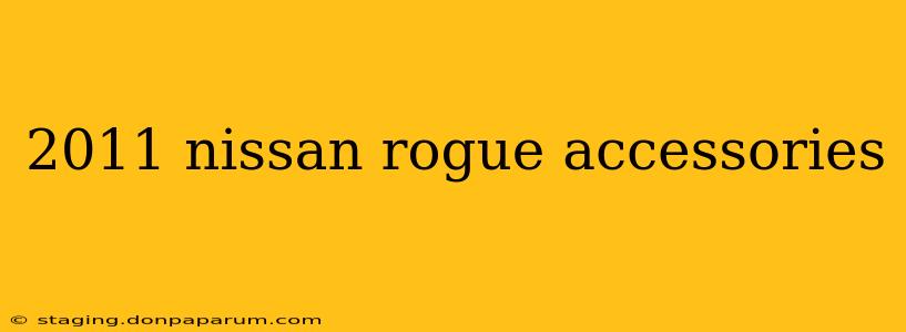 2011 nissan rogue accessories