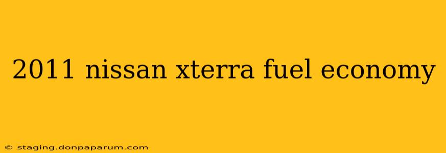 2011 nissan xterra fuel economy