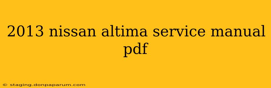 2013 nissan altima service manual pdf