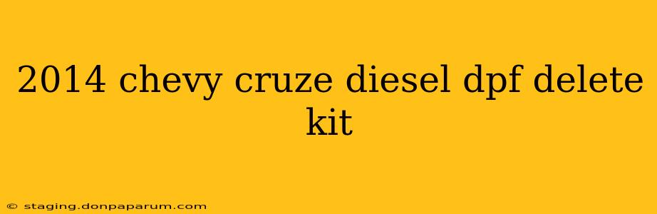 2014 chevy cruze diesel dpf delete kit