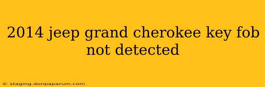 2014 jeep grand cherokee key fob not detected