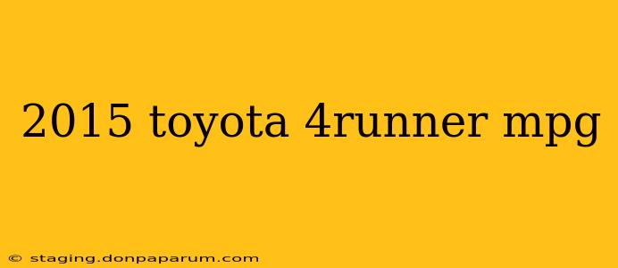 2015 toyota 4runner mpg