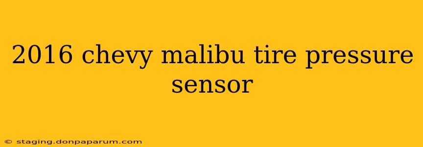 2016 chevy malibu tire pressure sensor