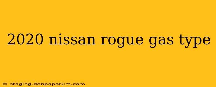 2020 nissan rogue gas type