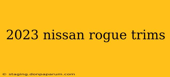 2023 nissan rogue trims