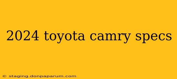 2024 toyota camry specs