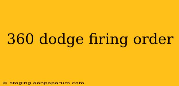 360 dodge firing order