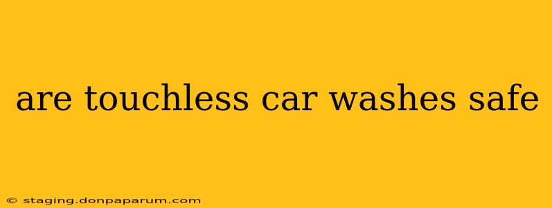 are touchless car washes safe