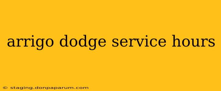 arrigo dodge service hours