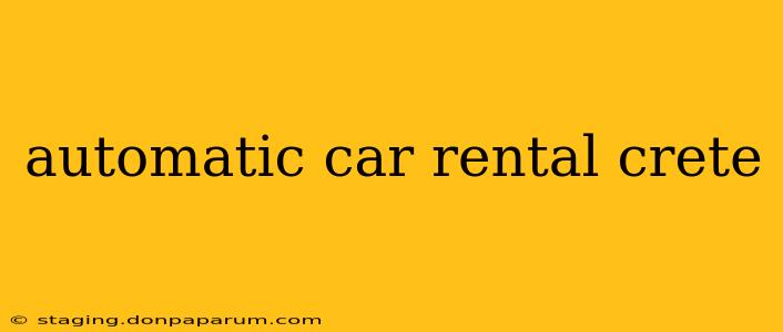 automatic car rental crete