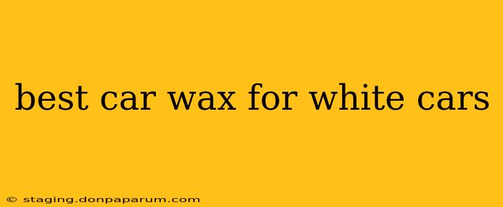 best car wax for white cars