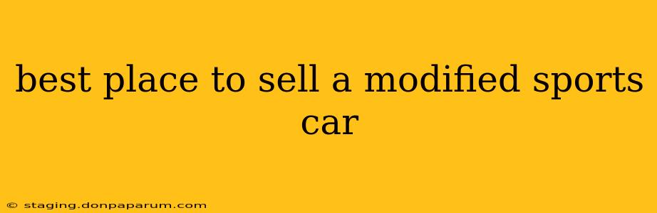 best place to sell a modified sports car