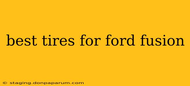 best tires for ford fusion