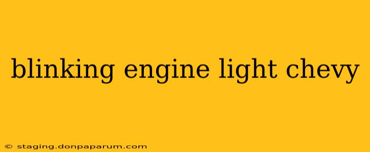 blinking engine light chevy