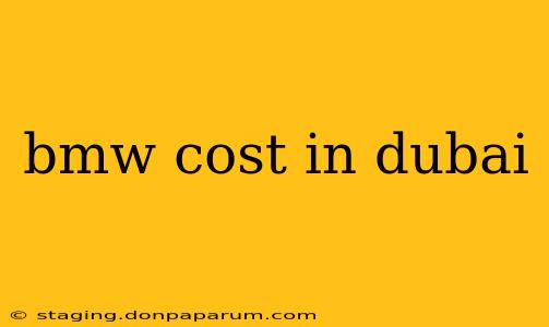 bmw cost in dubai