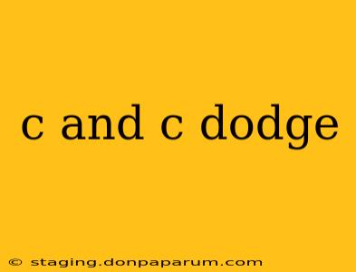 c and c dodge