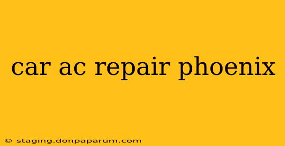 car ac repair phoenix