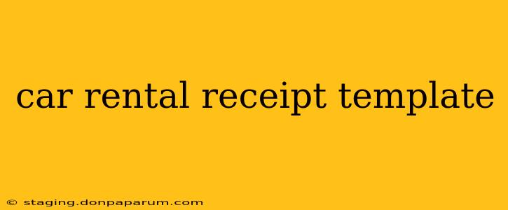 car rental receipt template