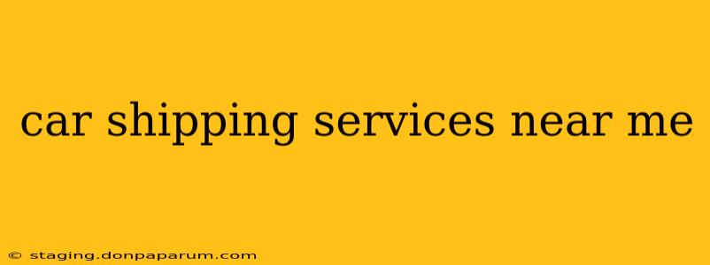 car shipping services near me