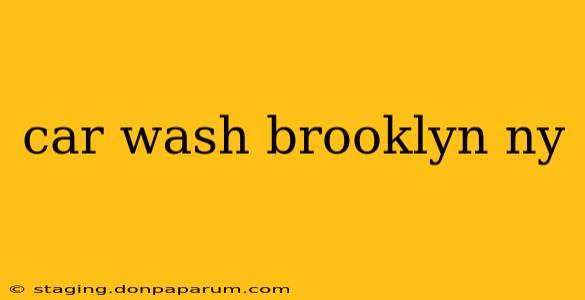 car wash brooklyn ny