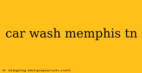 car wash memphis tn