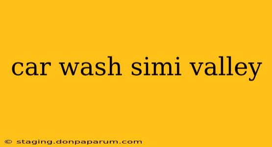 car wash simi valley