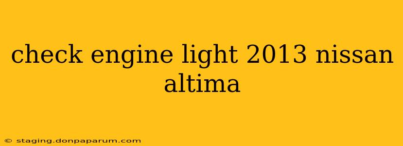 check engine light 2013 nissan altima