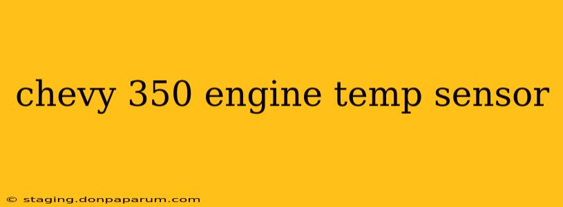 chevy 350 engine temp sensor