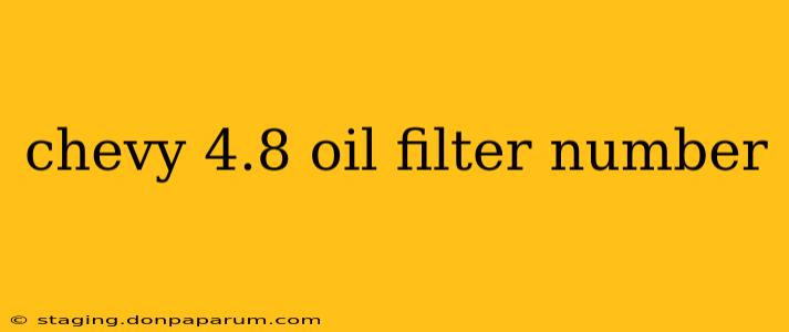 chevy 4.8 oil filter number