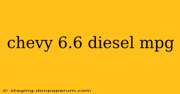 chevy 6.6 diesel mpg