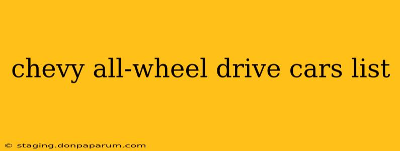 chevy all-wheel drive cars list