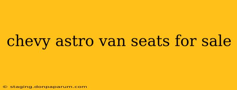 chevy astro van seats for sale