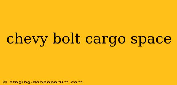 chevy bolt cargo space