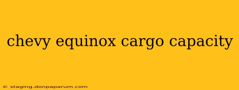 chevy equinox cargo capacity