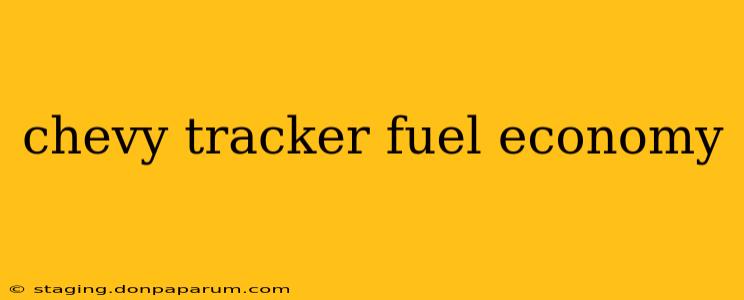 chevy tracker fuel economy