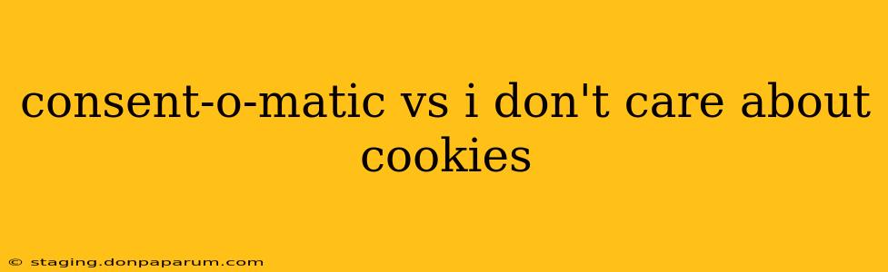 consent-o-matic vs i don't care about cookies