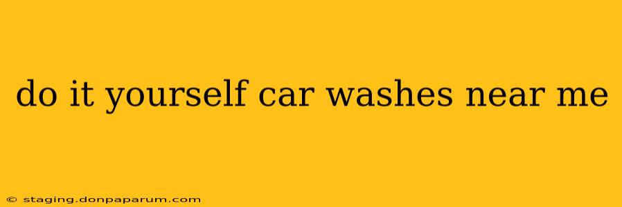 do it yourself car washes near me