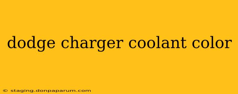 dodge charger coolant color