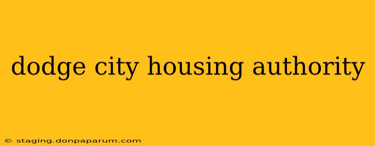 dodge city housing authority