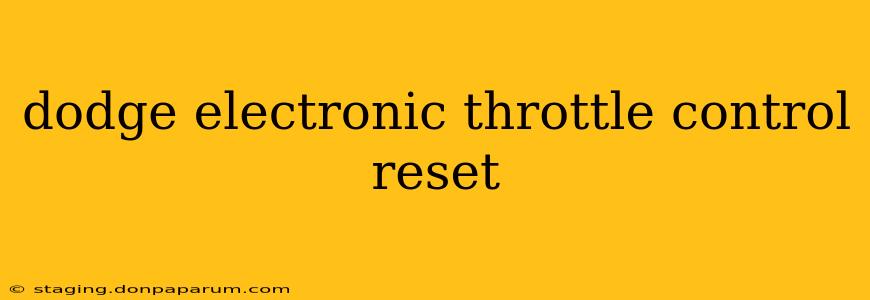 dodge electronic throttle control reset