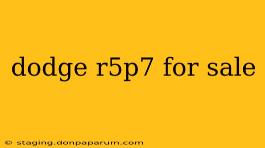 dodge r5p7 for sale