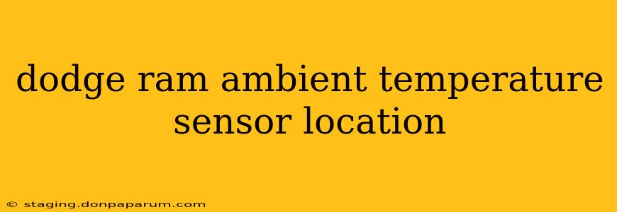 dodge ram ambient temperature sensor location